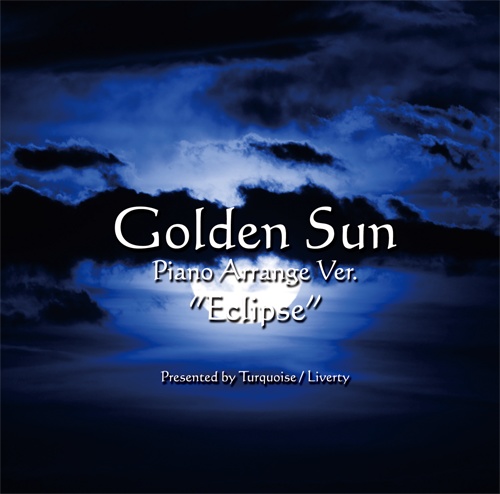 (匿名配送)Golden Sun Piano Arrange Ver. “Eclipse”