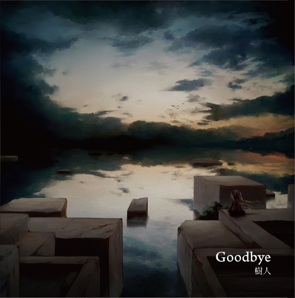Goodbye