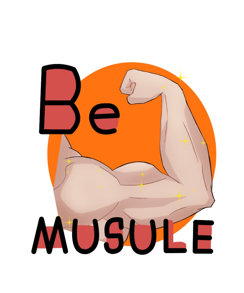 Be MUSCLE