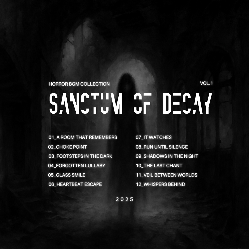 【商用利用可】12曲入り！ホラー動画やゲームに使えるBGM集vol.1『Sanctum of Decay ーHorror BGM Collectionー』