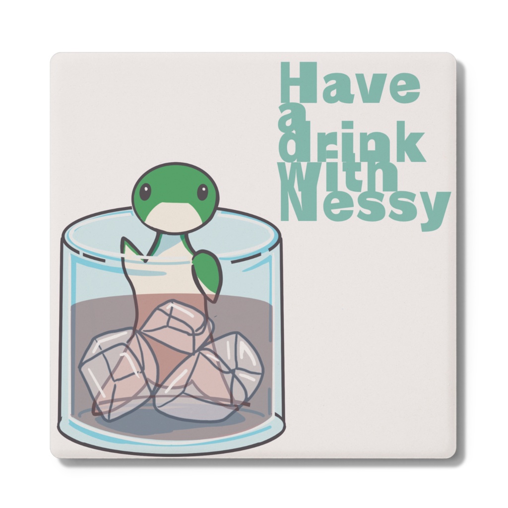Drink with Nessy