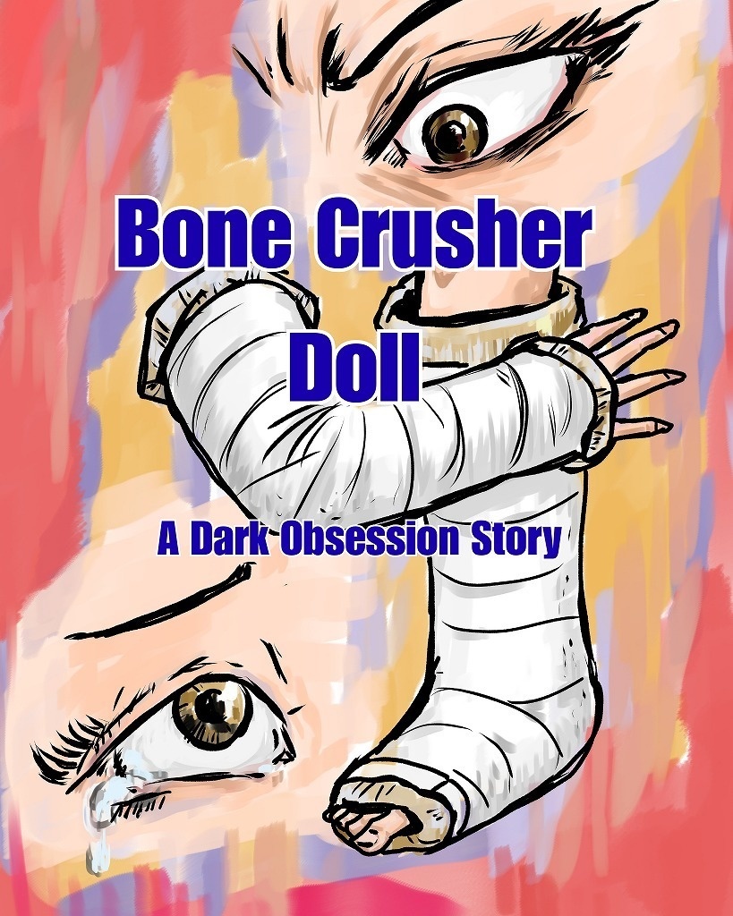 Bone Crusher:Doll  (English Edition)