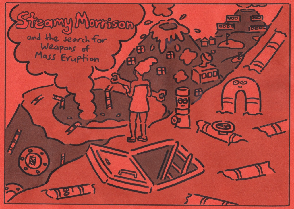 Steamy Morrison and the Search for Weapons of Mass Eruption