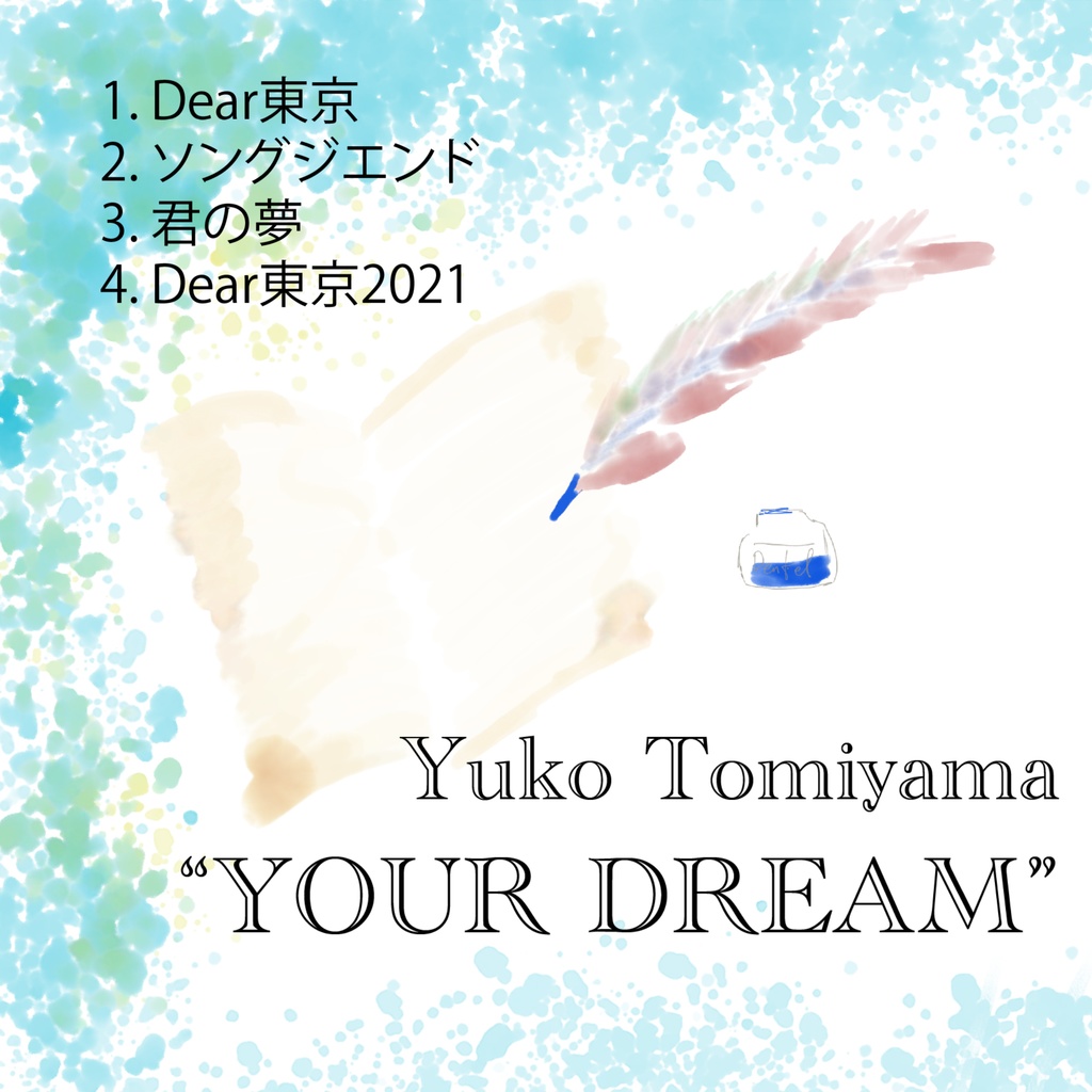 CD Quality(16bit,44.1kHz) Yuko Tomiyama 1st Mini Album “Your Dream”