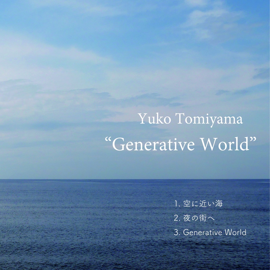 High Quality(24bit,48kHz) Yuko Tomiyama 4th Mini Album “Generative World”