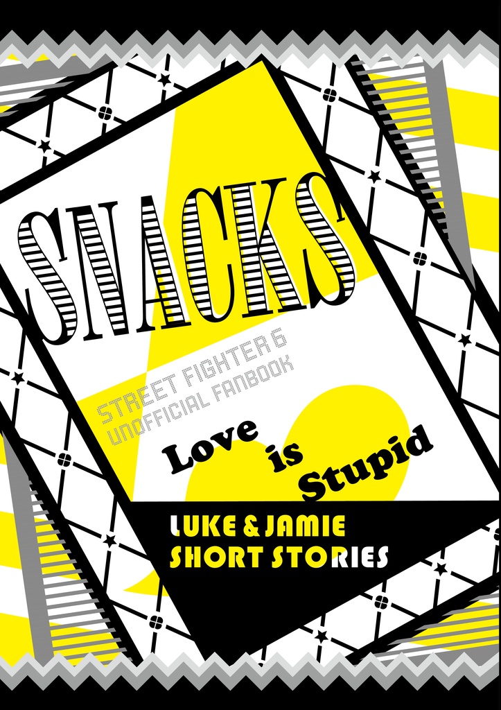 Snacks vol.2 「Love is Stupid」短編集
