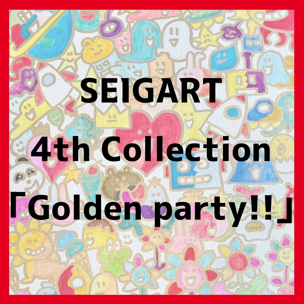 SEIGART 4th collection 「Goldern party‼︎」