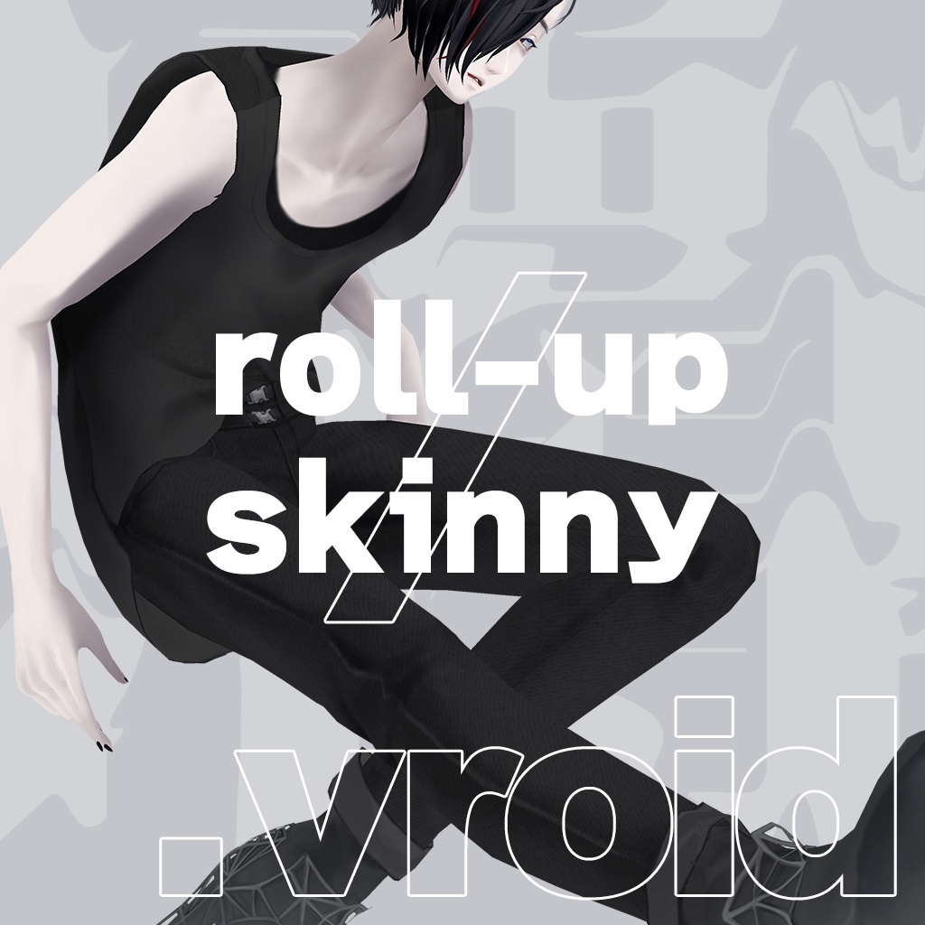 VRoid | ロールアップスキニーセット/roll-up skinny set | ボトムス/トップス