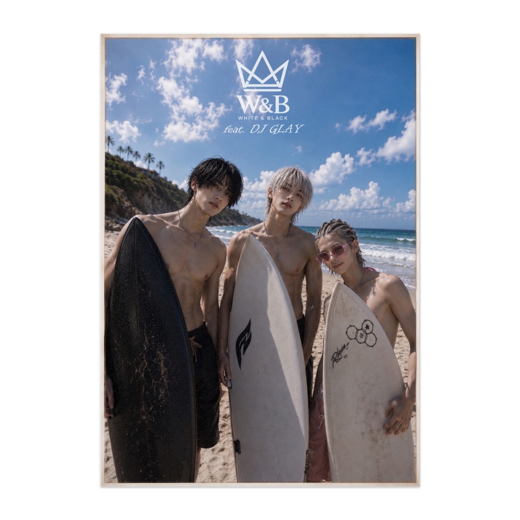 W＆B【Hot Summer Night!! feat.DJ GLAY】光沢ポスター(特典付き）