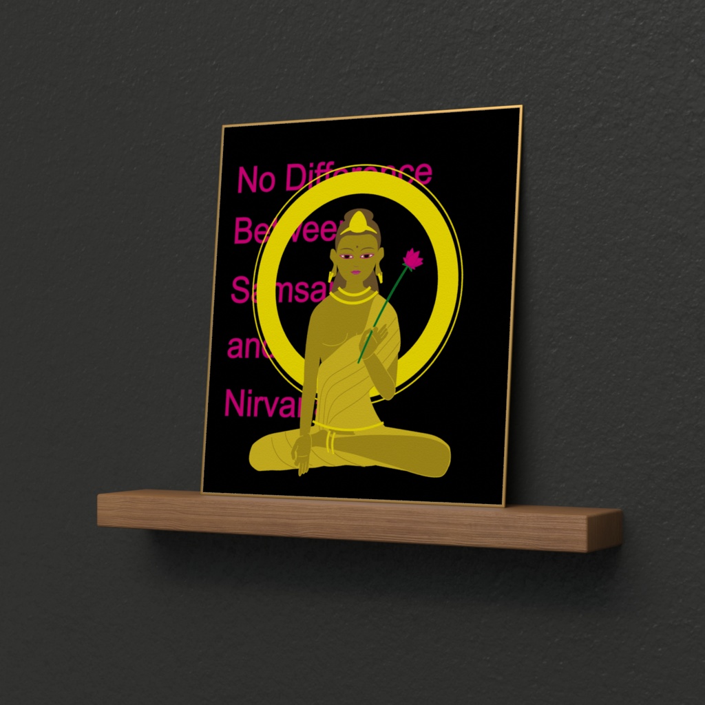Bodhisattva -No Difference Between Samsara and Nirvana-