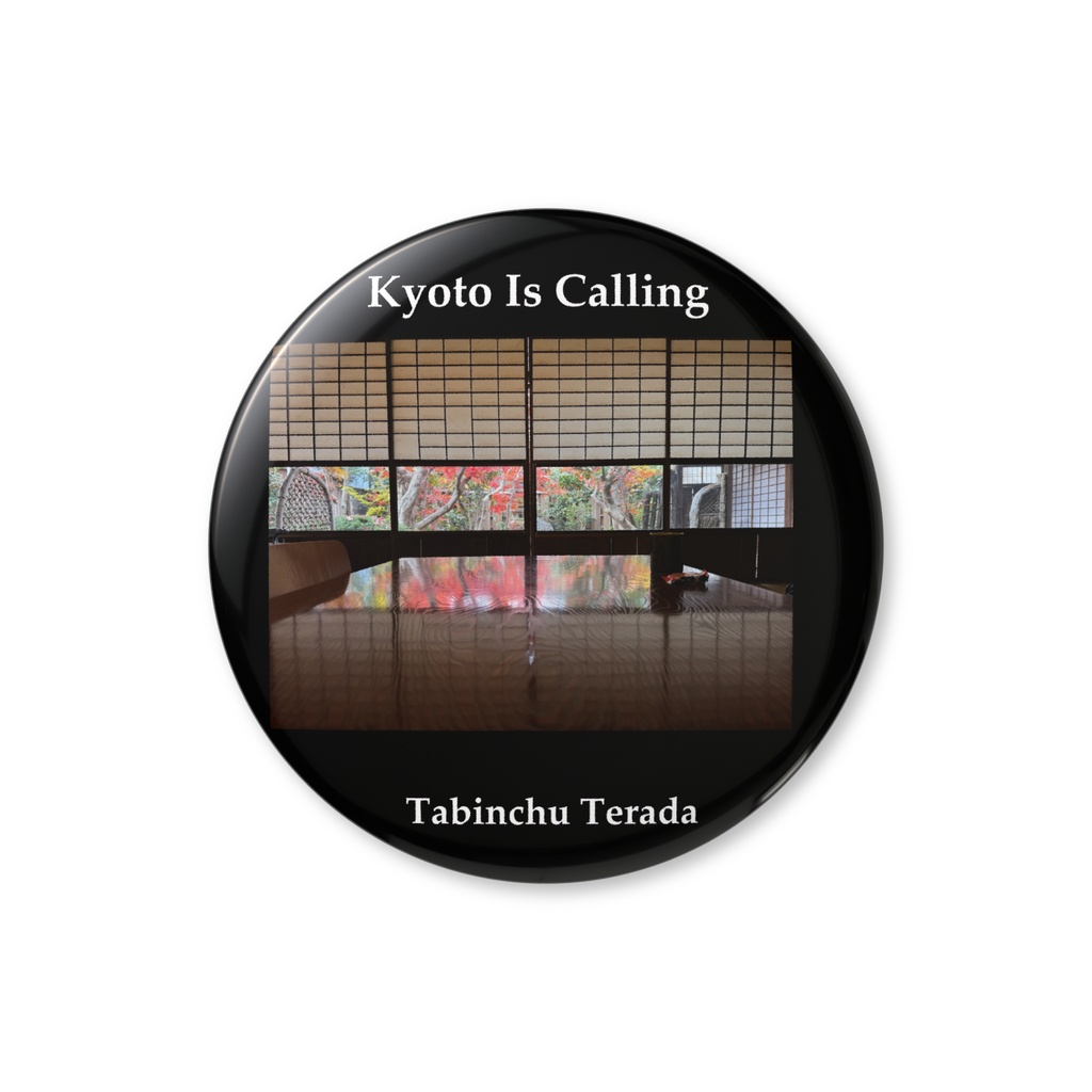 Kyoto Is Calling缶バッジ