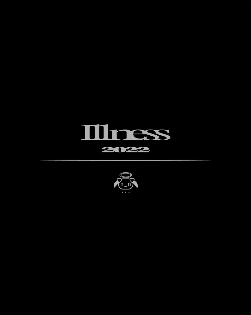 Illness