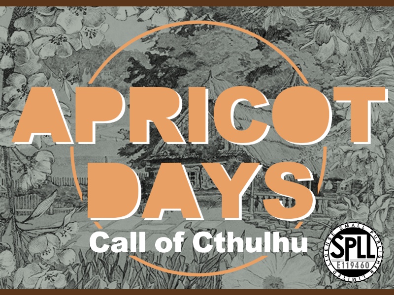 【CoCシナリオ】APRICOT DAYS　SPLL:E119460