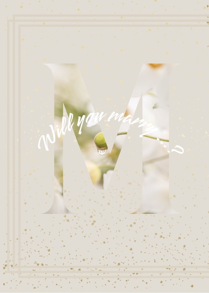 Will you merry …M？