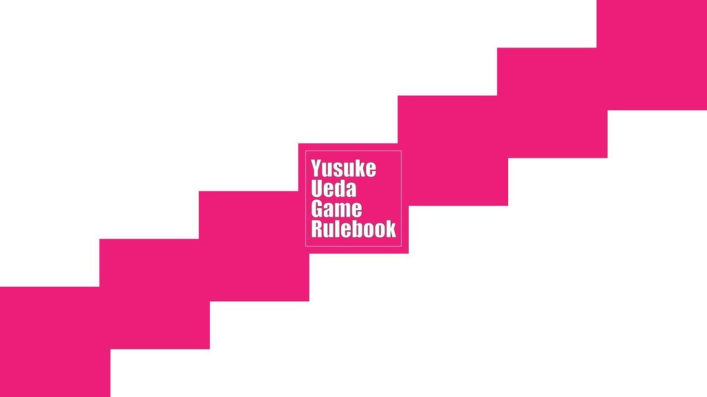 【PDF】Yusuke Ueda オリジナルゲームルールブック