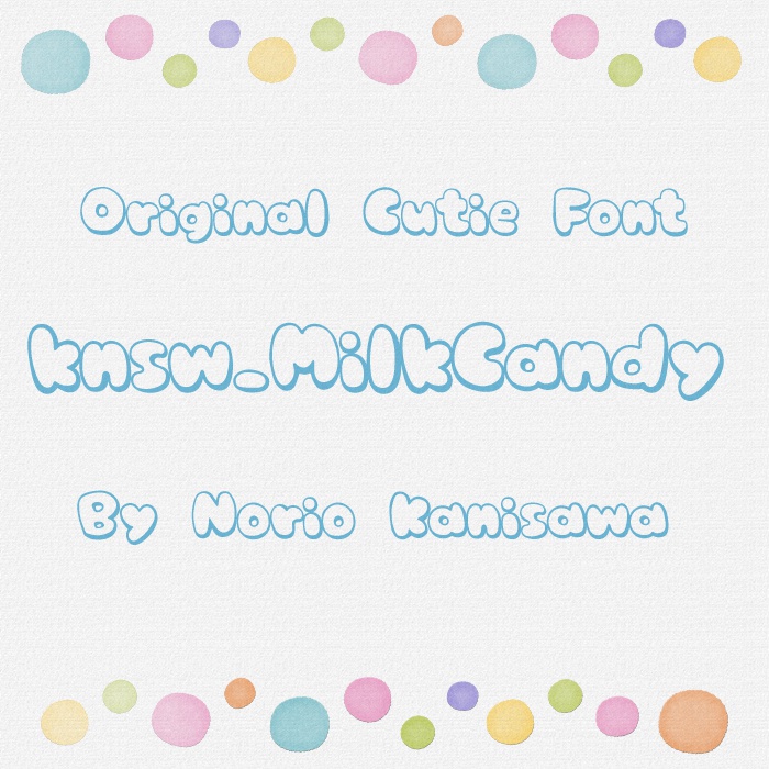 Knsw Milkcandy ポップな手書き風影付き袋文字欧文フォント