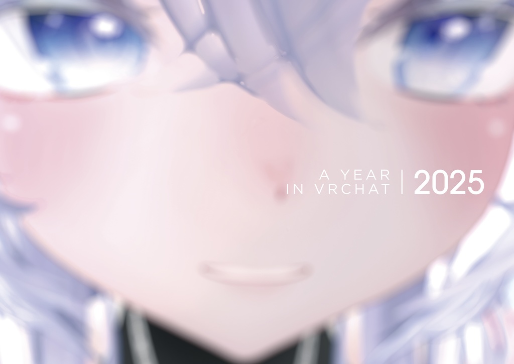A YEAR IN VRCHAT 2025