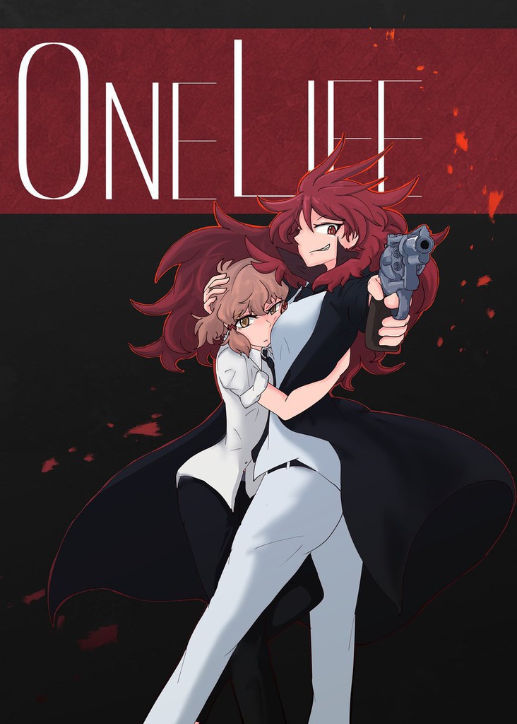 ONE　LIFE　（シンフォギアマフィアパロ）
