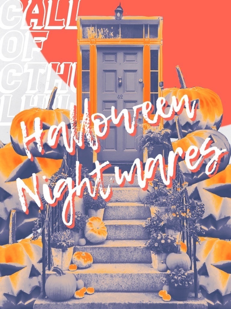 【ⅭoC6版シナリオ】Halloween Nightmares【β版】