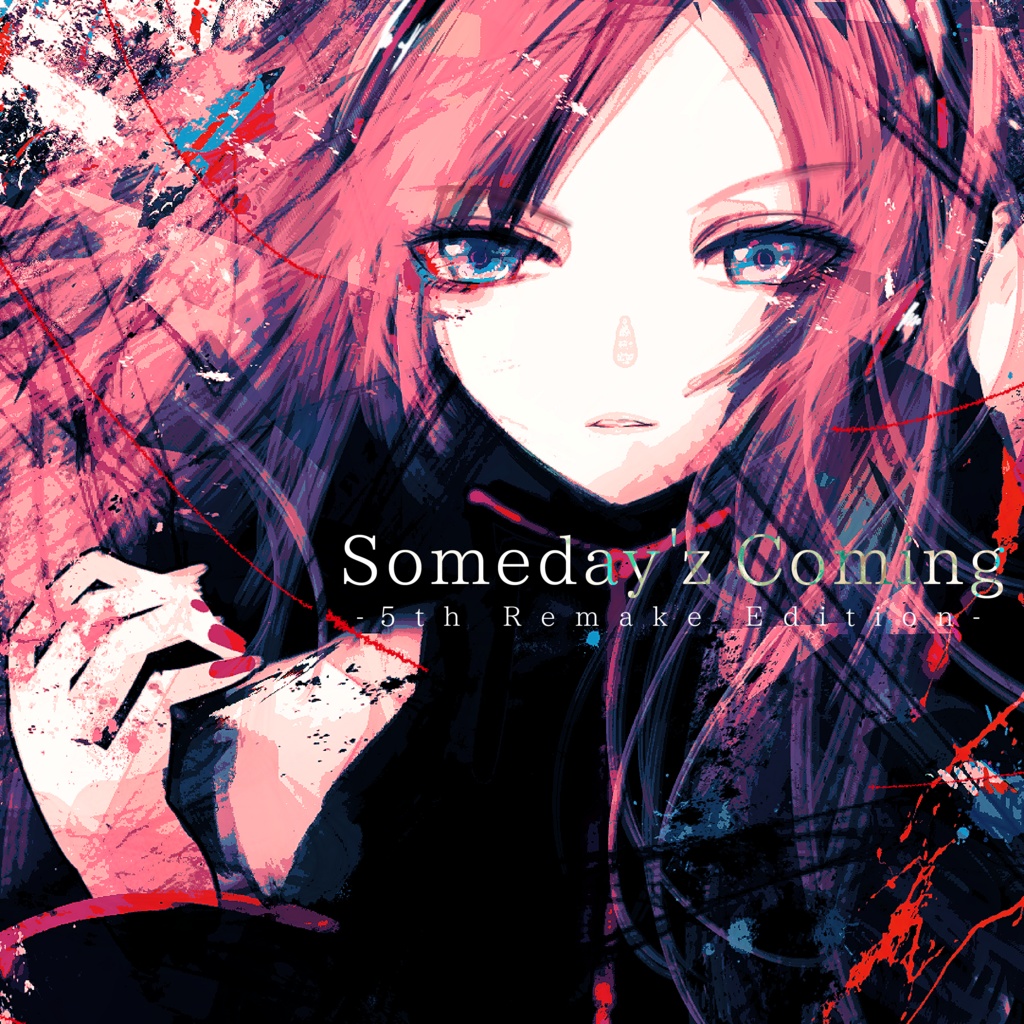 Someday'z Coming - 5th Remake Edition -