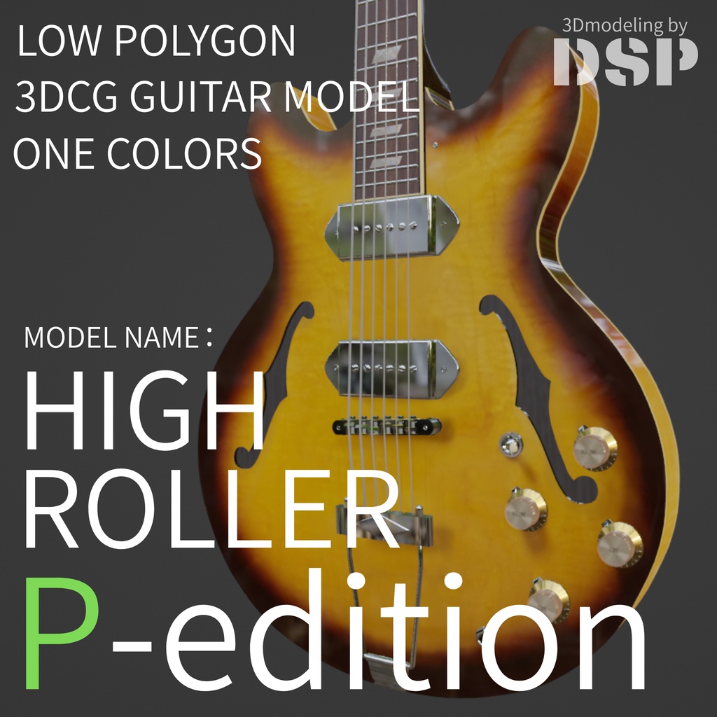 HIGH ROLLER P-EDIOTION 3DCGローポリゴンギターモデル