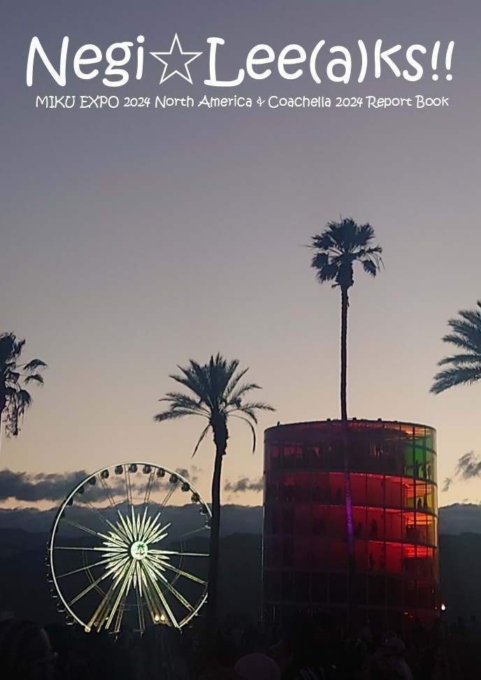 MIKU EXPO 2024 North America and Coachella Report Book