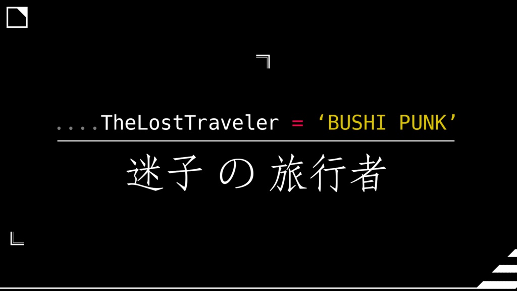 TheLostTraveler - Bushi Punk