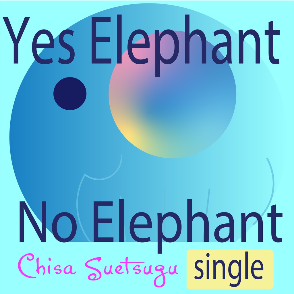 Yes Elephant No Elephant (single)