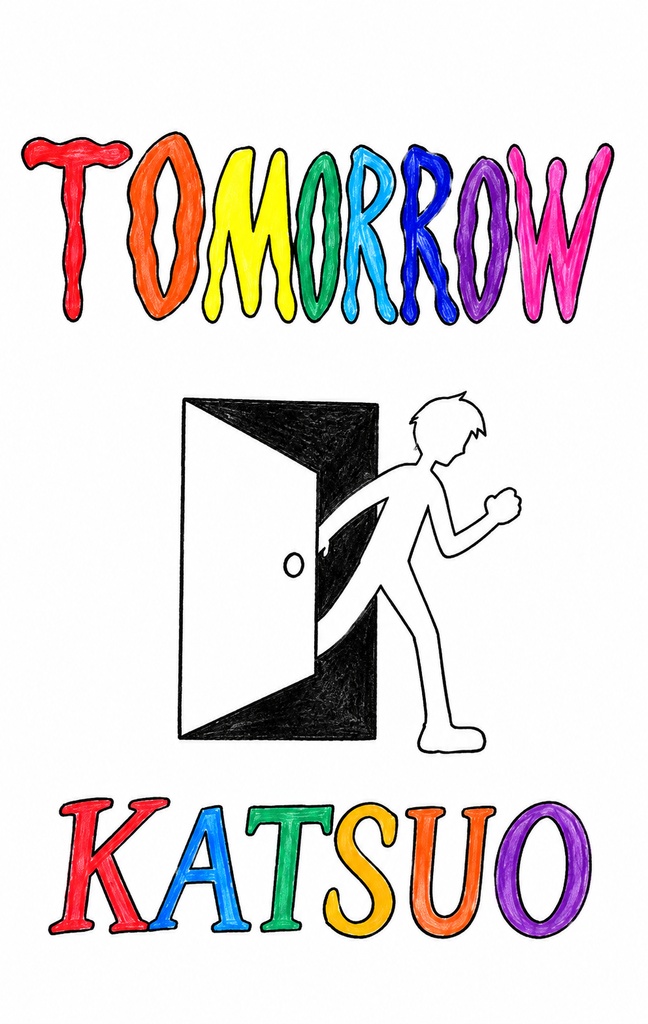 TOMORROW ――28年かけて完成した物語――
