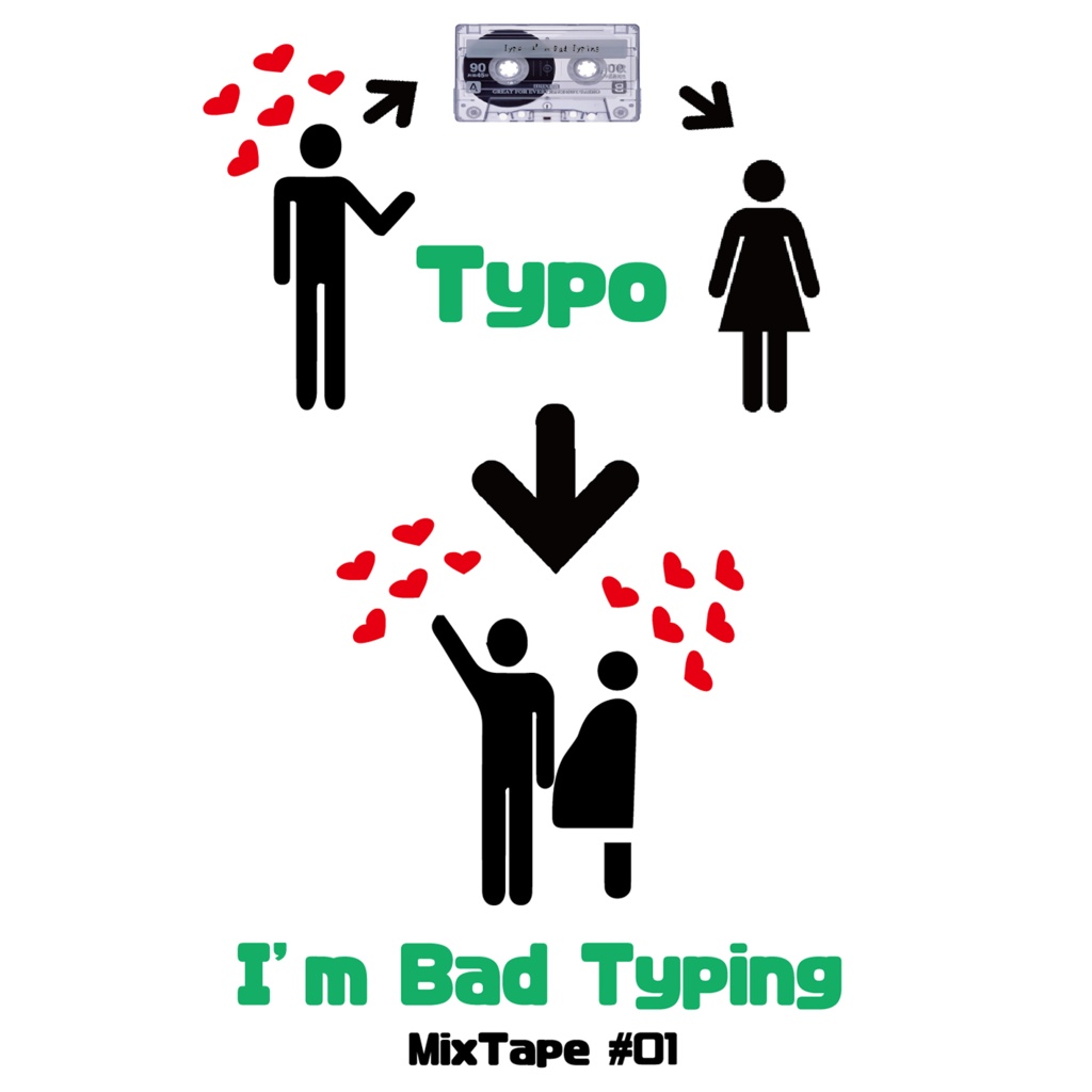 Typo 1st MixTape 「I'm Bad Typing」