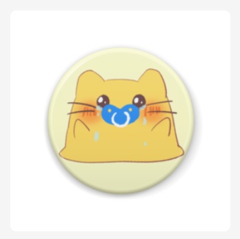 【缶バッジ】うるうる赤ちゃんにゃんぷっぷー