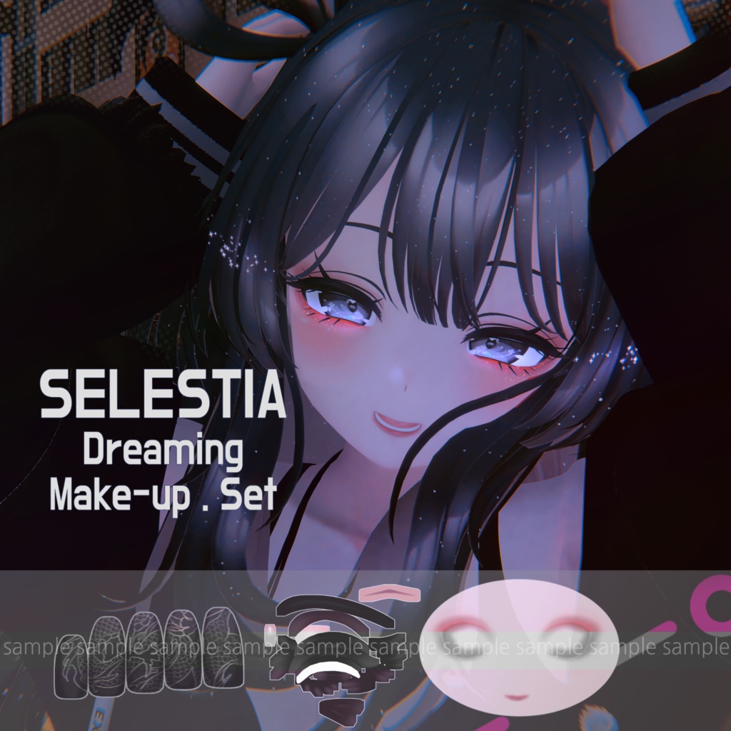[ 「セレスティア」(Selestia)] Makeup Texture 『 Dreaming Makeup 』