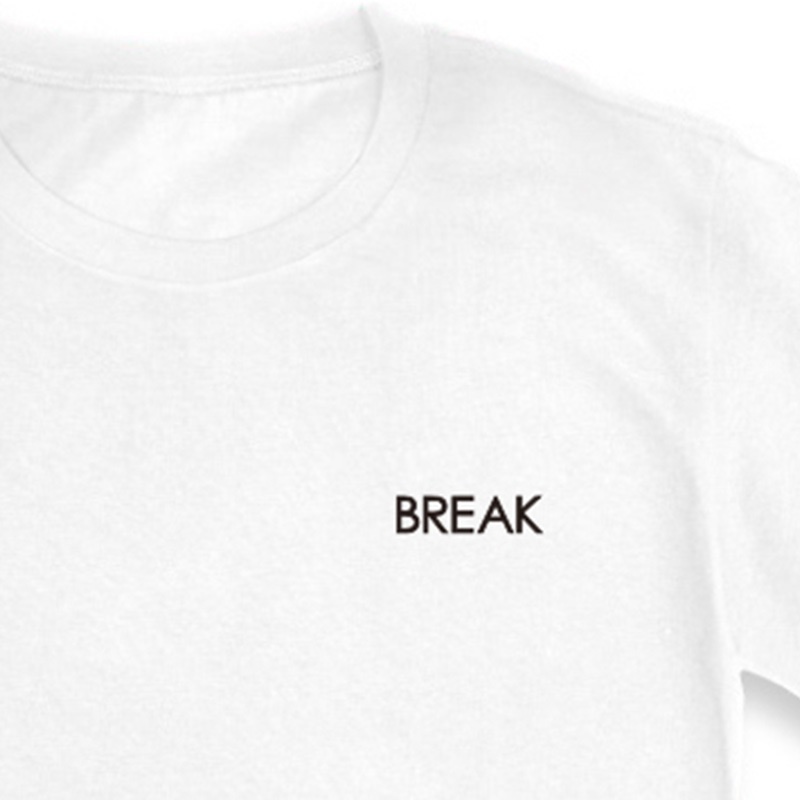「BREAK」Tシャツ A