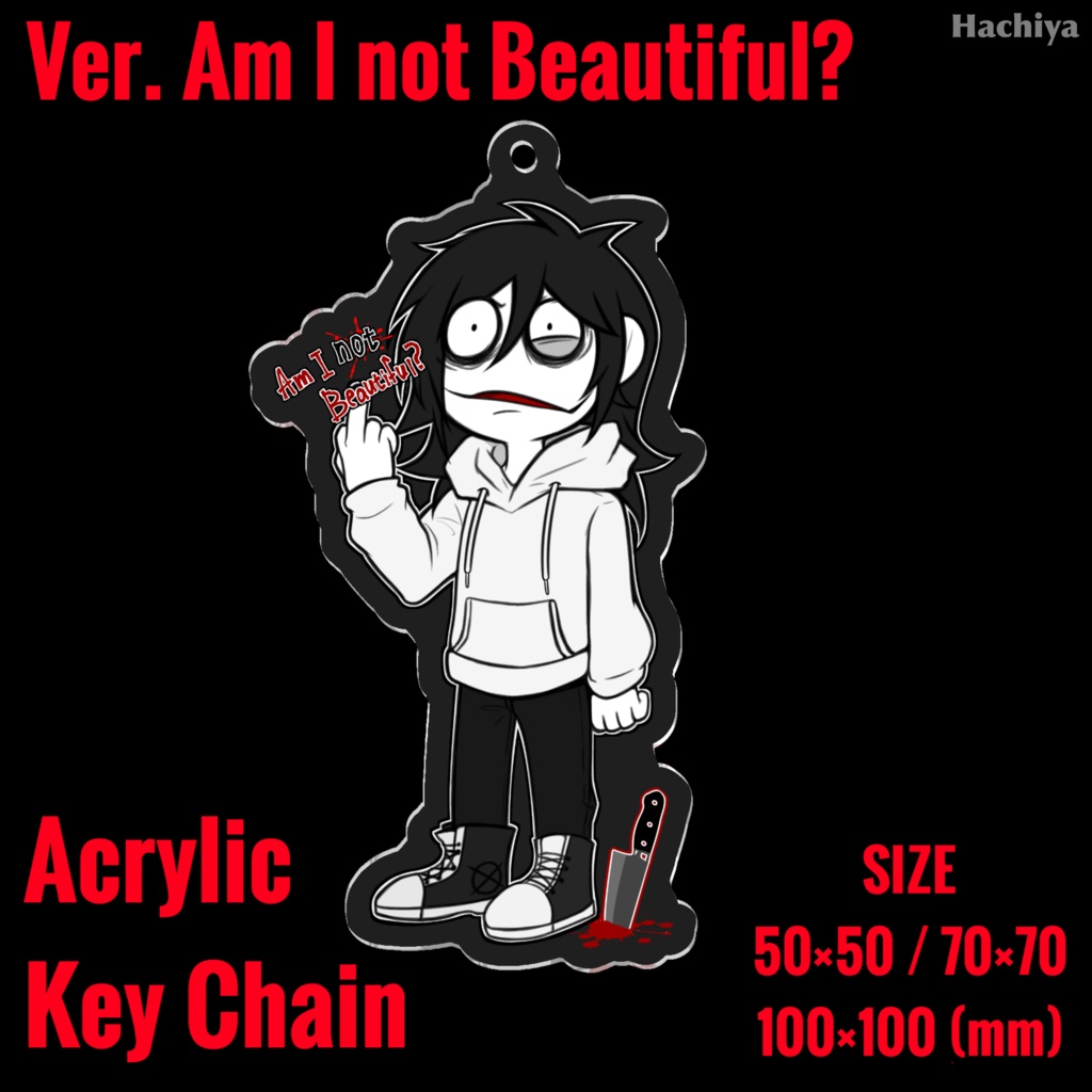 Jeff : Ver. Am I not beautiful?