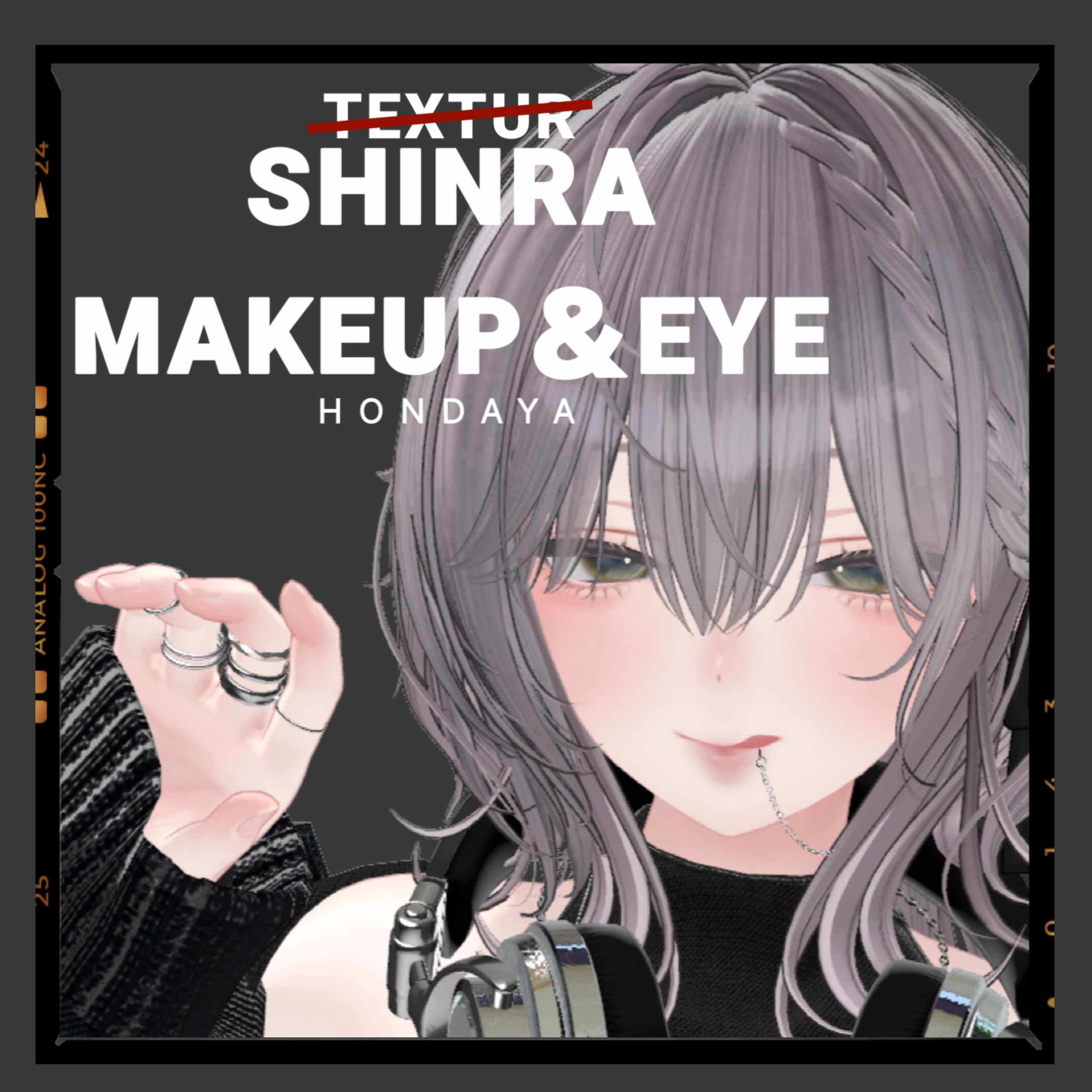 Shinra make up ＆ eye texture 『森羅』
