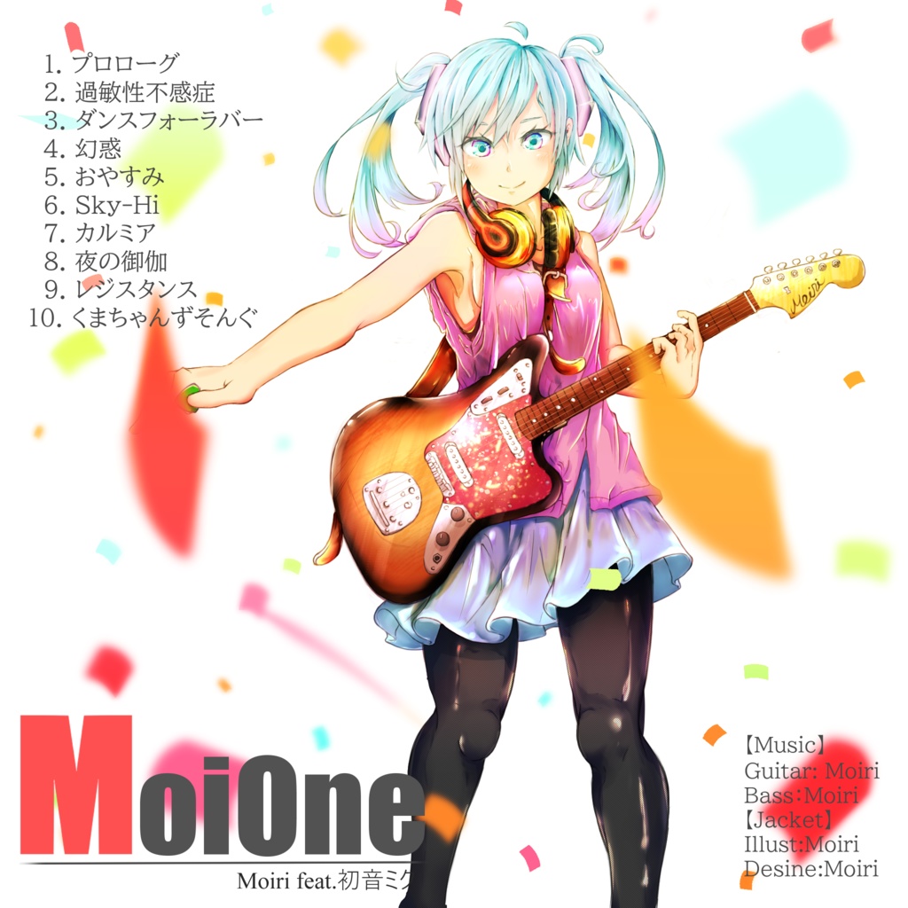 1stフルアルバム「MoiOne ~Moiri feat.初音ミク」