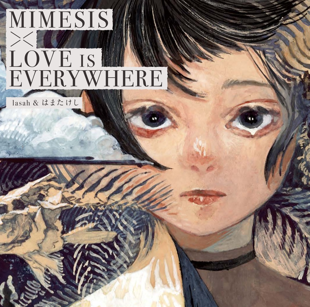 MIMESIS × LOVE IS EVERYWHERE（CD版）