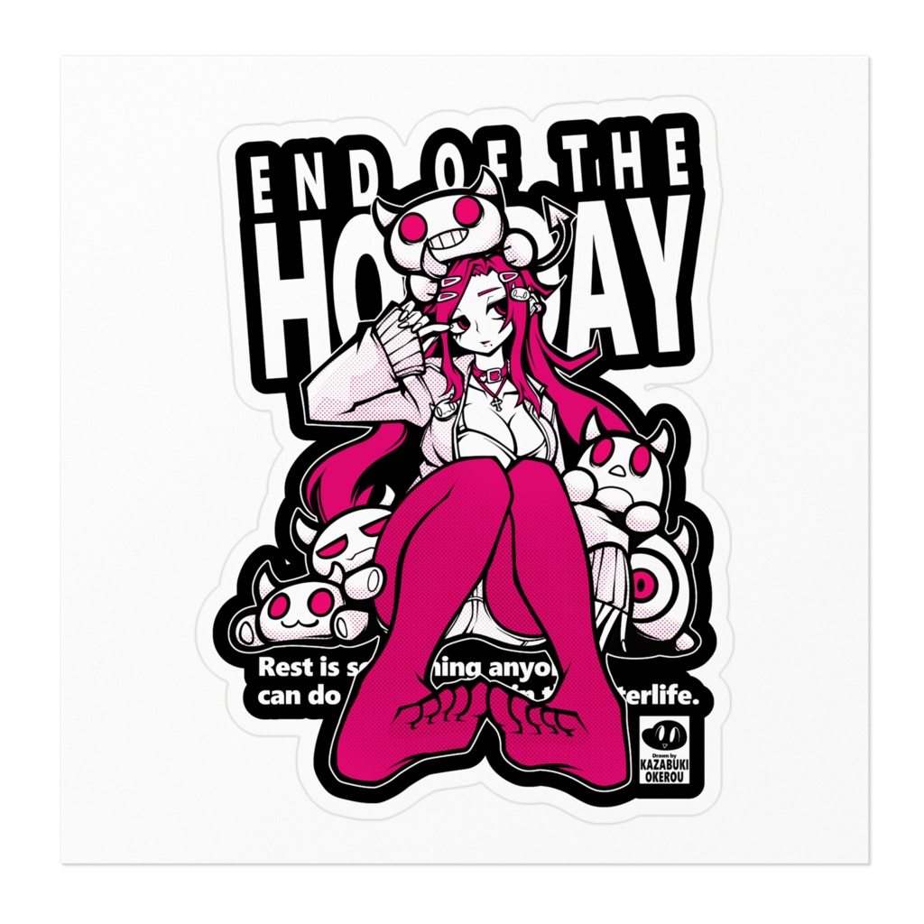 END OF THE HOLIDAY ステッカー