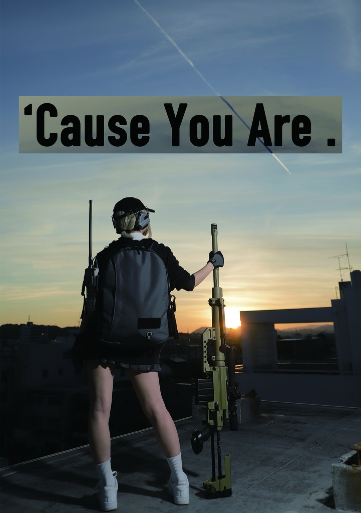 【デジタル版】'Cause You Are .