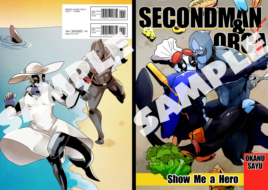 SECONDMAN＆ORCA:Show Me a Hero