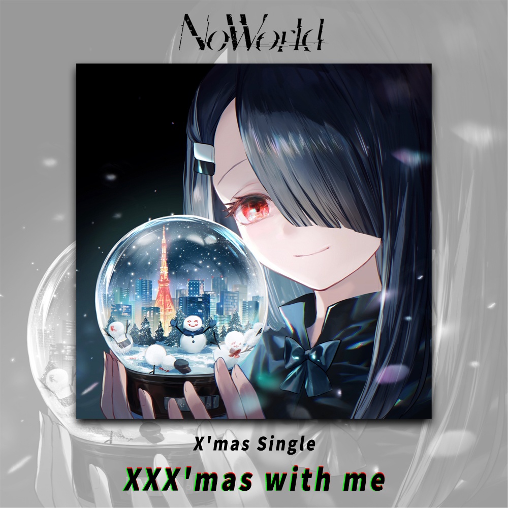 NoWorld X'mas Single 「XXX'mas with me」