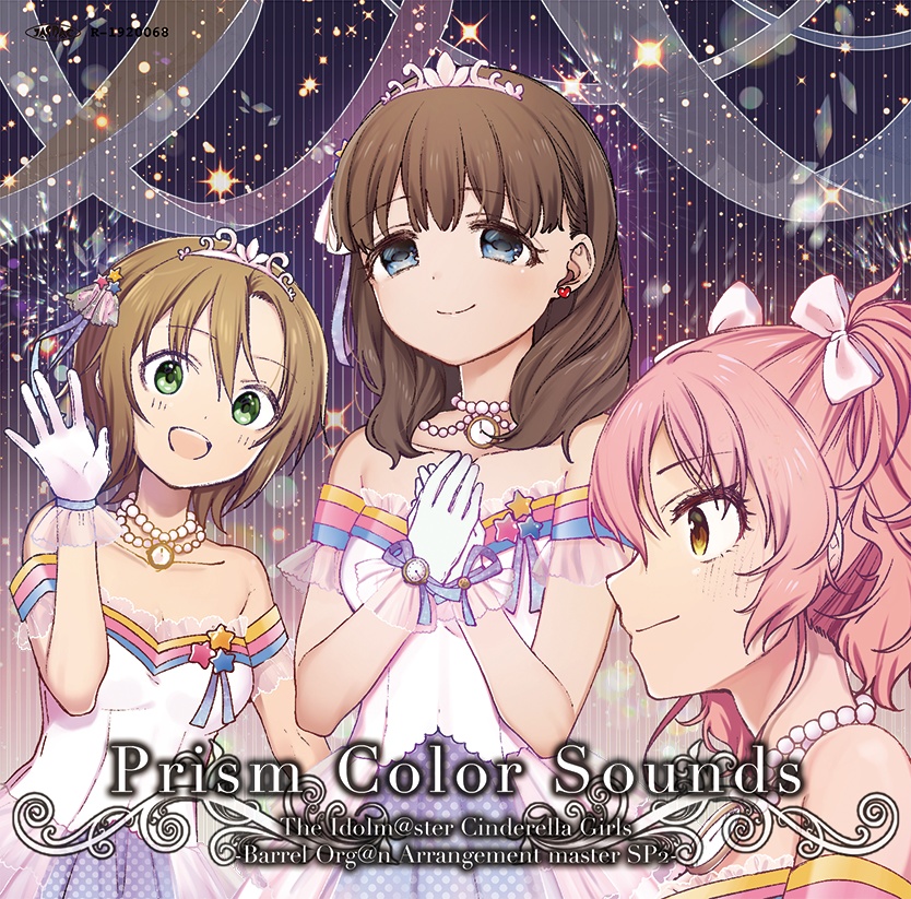 The Idolm@ster Cinderella Girls -Barrel Org@n Arrangement master SP2- "Prism Color Sounds"