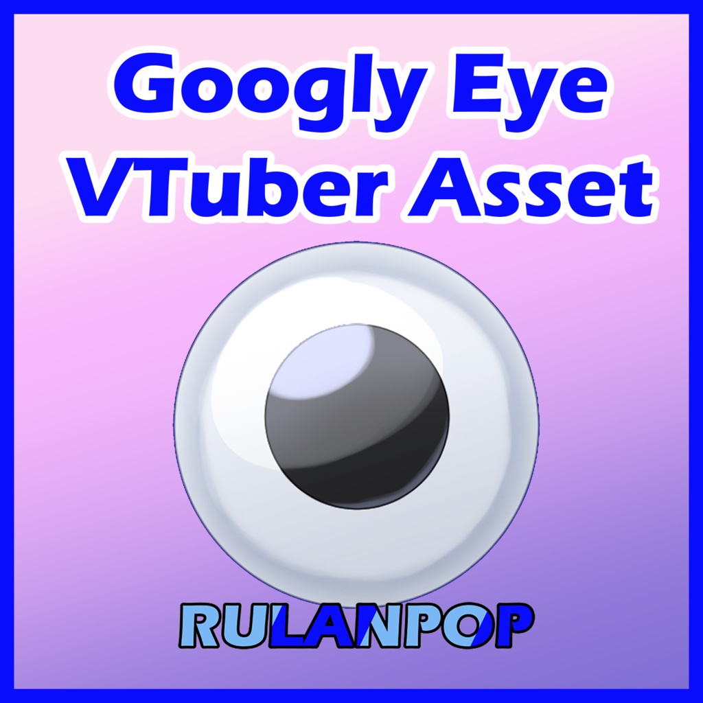 Googly Eye VTuber Asset
