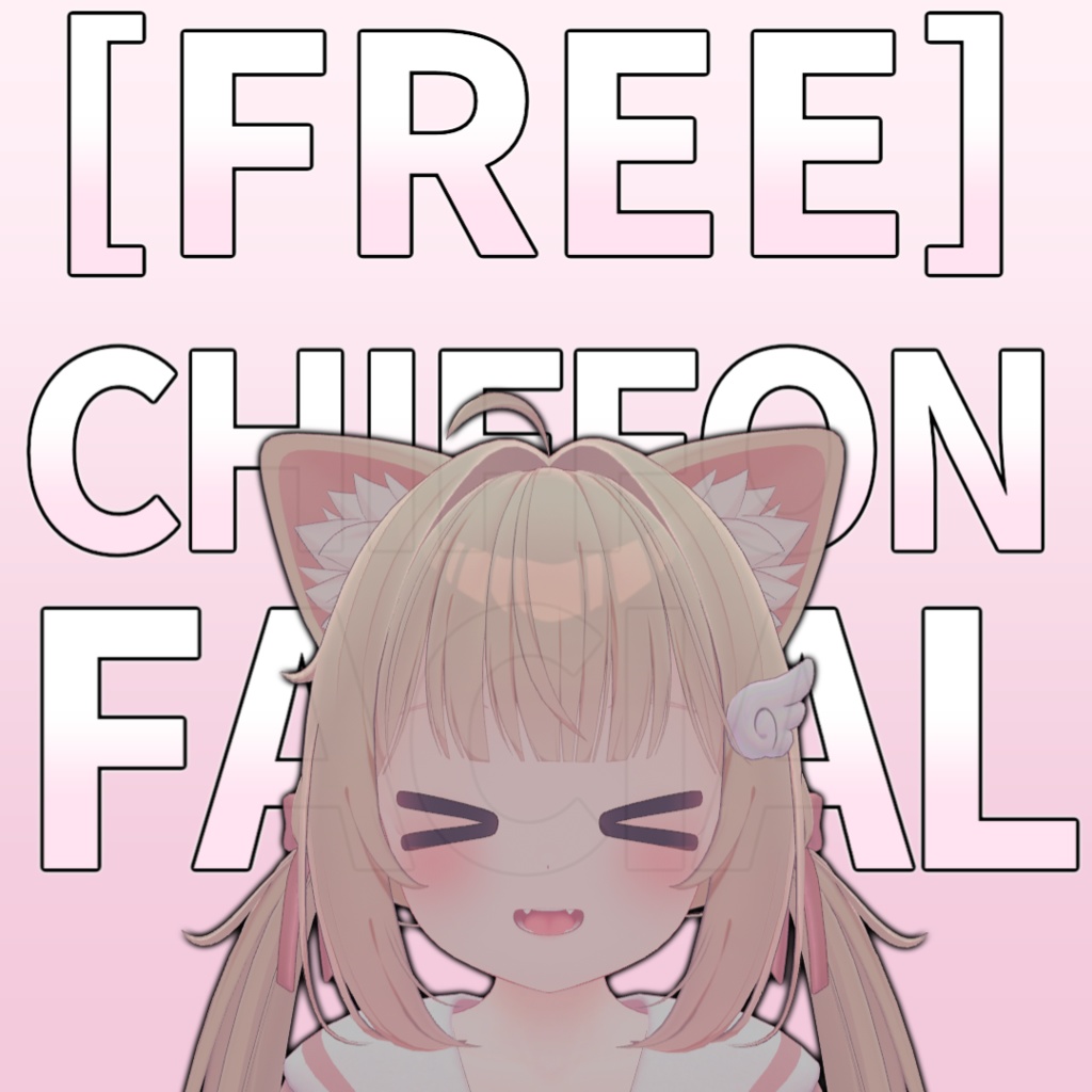 [無料/FREE]Chiffon Facial Animation[表情セット]