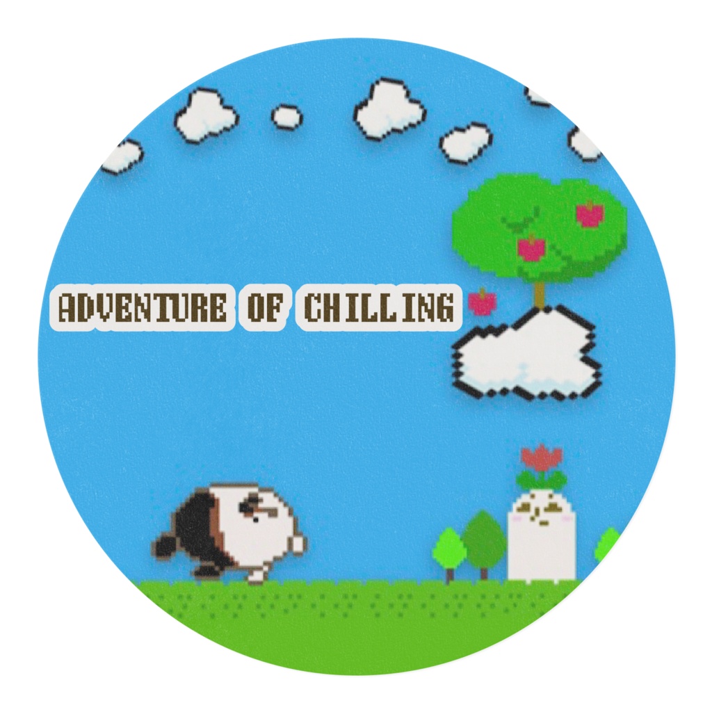 ADVENTURE OF CHILLING