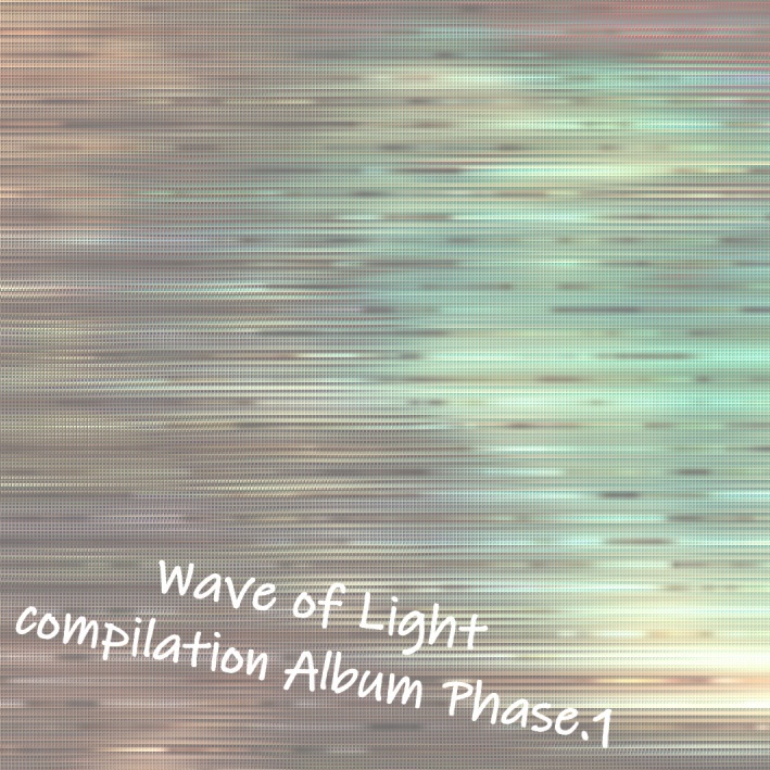 Wave of Light Compilation Album Phase.1