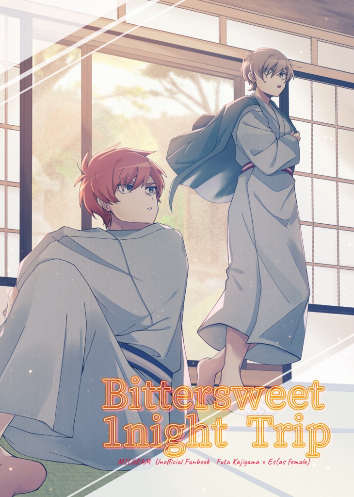 Bittersweet 1night Trip