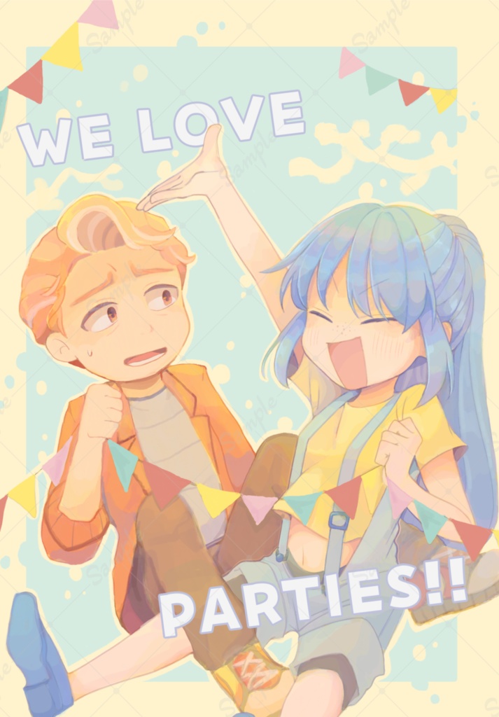 WE LOVE PARTIES！！