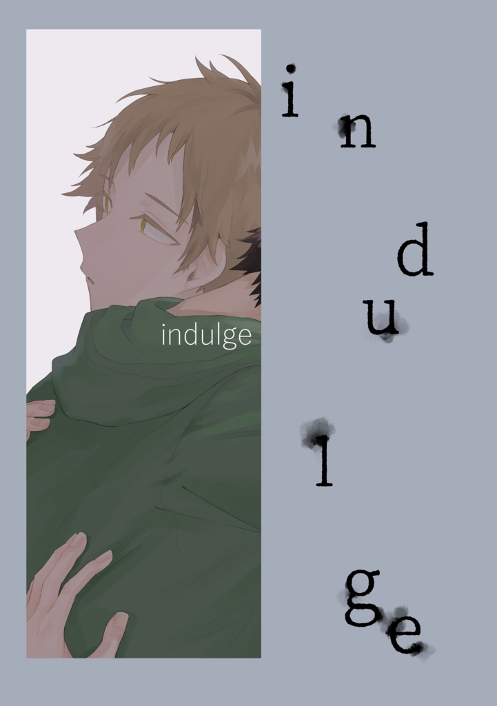 indulge