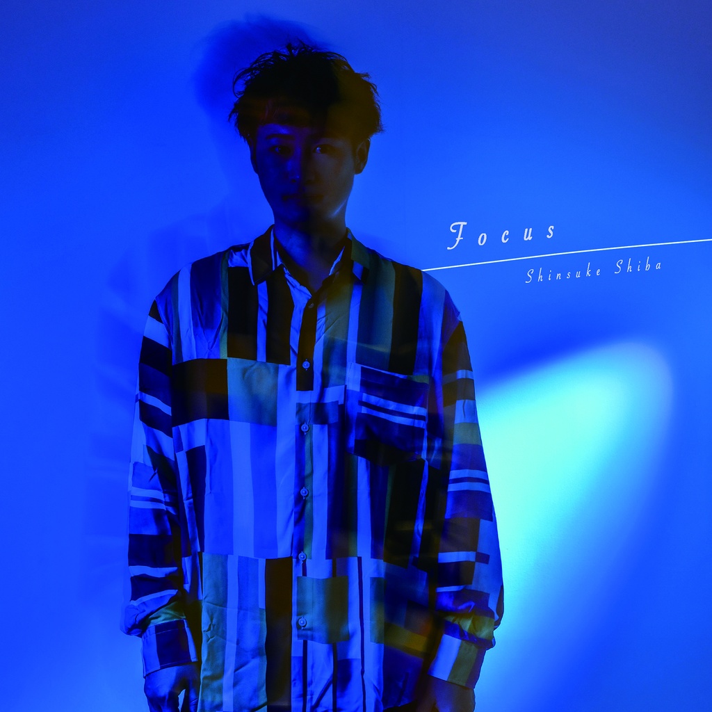 芝伸介2ndALBUM『Focus』
